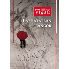 Láthatatlan láncok (Lojalitás)    10.95 + 1.95 Royal Mail